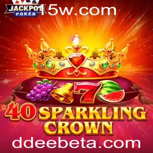 Descobrindo o Encanto de 40SparklingCrown: Uma Viagem ao Mundo do Jogo